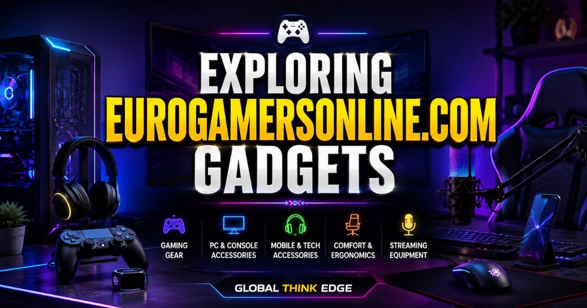 Exploring Eurogamersonline.com Gadgets