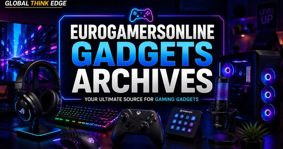 Eurogamersonline Gadgets Archives