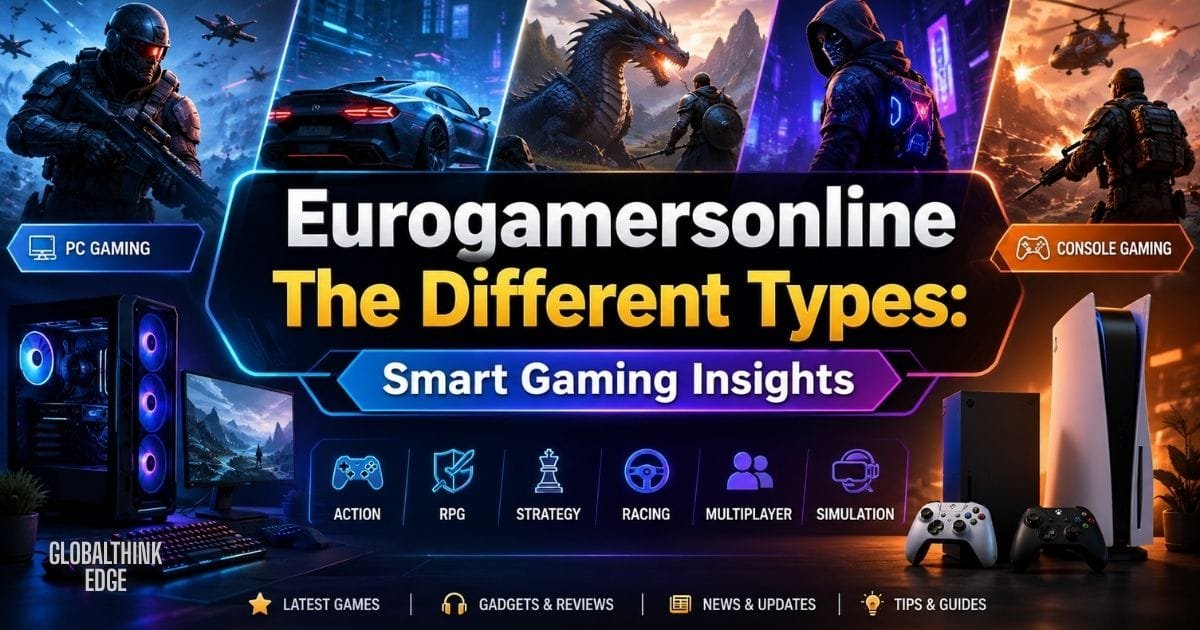 Eurogamersonline The Different Types
