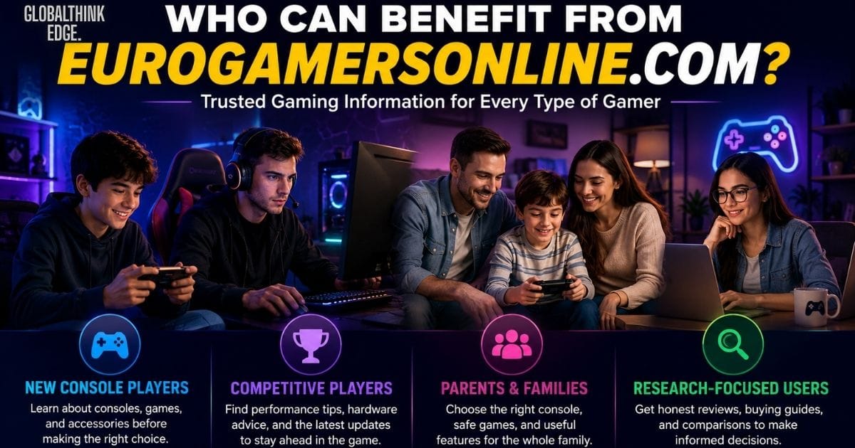 Who Can Benefit from Eurogamersonline.com?
