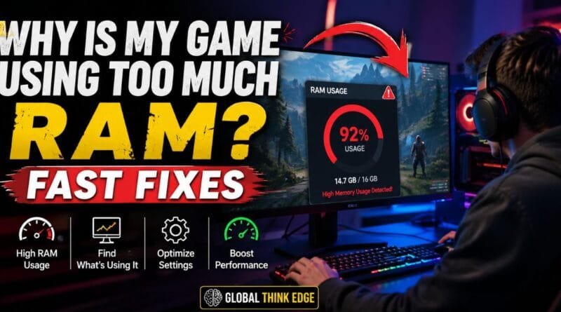 Why Is My Game Using Too Much RAM