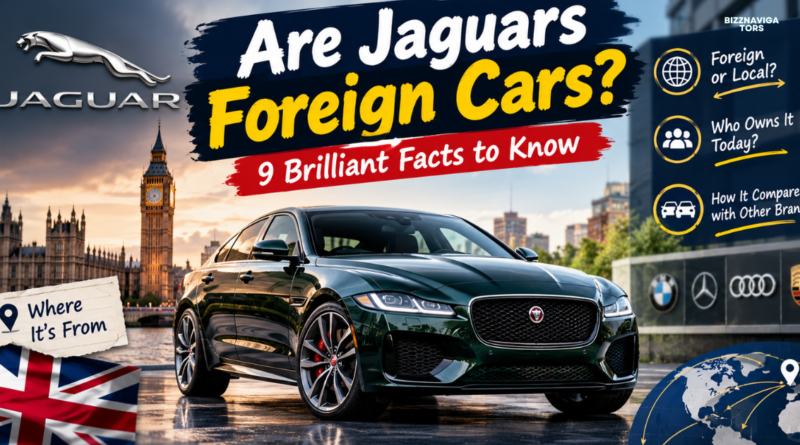Are Jaguars Foreign Cars